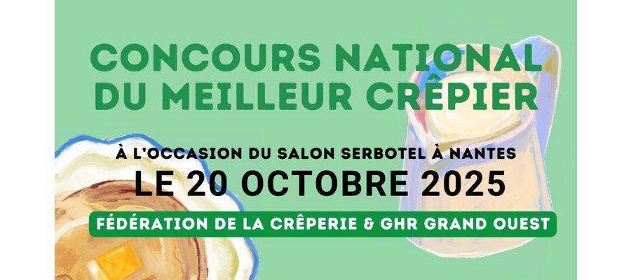 Participez au Concours National du Meilleur Crêpier !