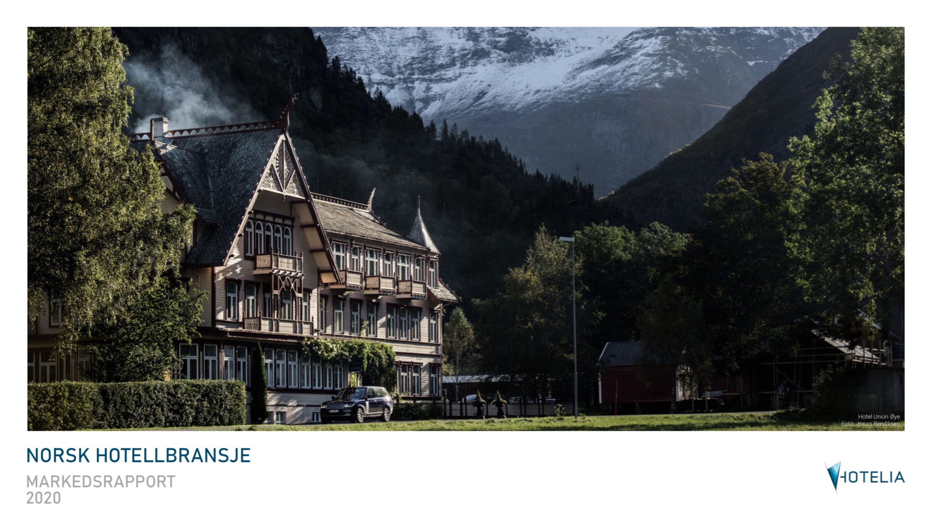 NORSK HOTELLBRANSJE MARKEDSRAPPORT 2020