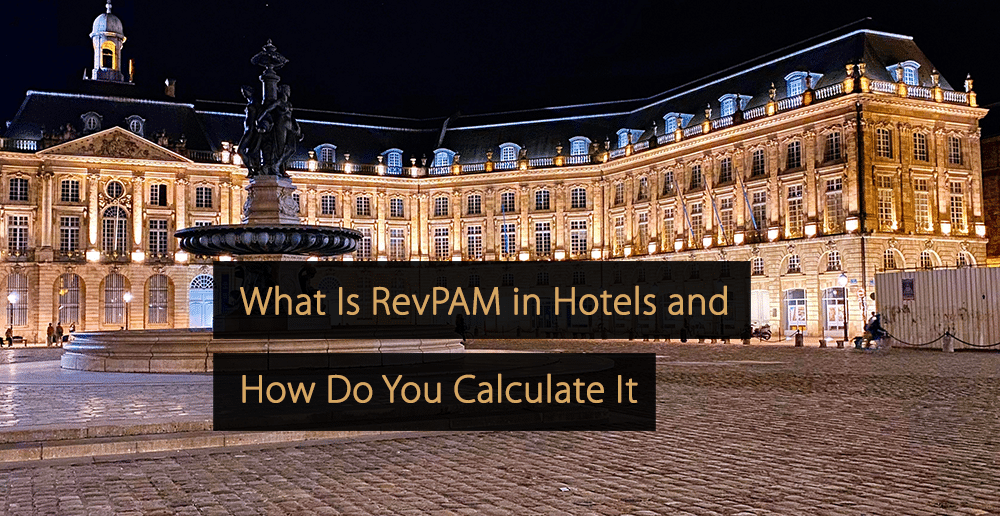 Qu’est-ce que le RevPAM dans les hôtels et comment le calculer ?